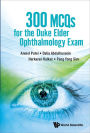 300 MCQS FOR THE DUKE ELDER OPHTHALMOLOGY EXAM