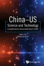 CHINA-US SCIENCE & TECH COMPETITIVE ASSESS REPORT (2020)