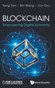 Title: Blockchain: Empowering Digital Economy, Author: Yang Yan
