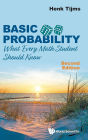 Basic Probability: What Every Math Student Should Know (Second Edition)