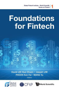 Title: Foundations For Fintech, Author: David Kuo Chuen Lee
