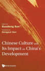 Chinese Culture And Its Impact On China's Development