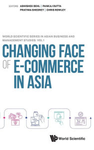 Title: Changing Face Of E-commerce In Asia, Author: Abhishek Behl