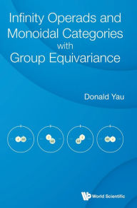 Title: Infinity Operads And Monoidal Categories With Group Equivariance, Author: Donald Yau