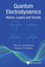 QUANTUM ELECTRODYNAMICS: ATOMS, LASERS AND GRAVITY