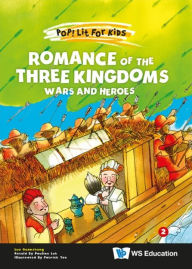 Title: Romance Of The Three Kingdoms: Wars And Heroes, Author: Guanzhong Luo