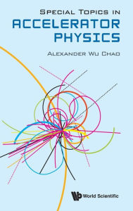 Title: Special Topics In Accelerator Physics, Author: Alexander Wu Chao