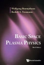 BASIC SPACE PLASMA PHY (3RD ED)