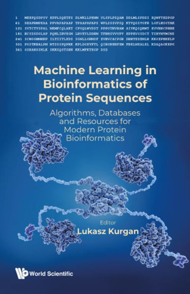 Machine Learning In Bioinformatics Of Protein Sequences: Algorithms, Databases And Resources For Modern Protein Bioinformatics