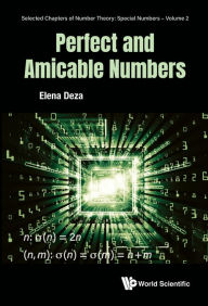 Title: PERFECT AND AMICABLE NUMBERS, Author: Elena Deza