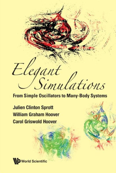 Elegant Simulations: From Simple Oscillators To Many-body Systems