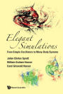 Elegant Simulations: From Simple Oscillators To Many-body Systems