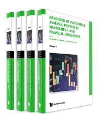 Title: Handbook Of Investment Analysis, Portfolio Management, And Financial Derivatives (In 4 Volumes), Author: Cheng Few Lee
