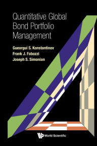 Title: Quantitative Global Bond Portfolio Management, Author: Gueorgui S Konstantinov