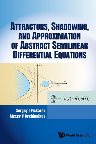 ATTRACT, SHADOW & APPROX ABSTRACT SEMILNR DIFFERENT EQUATION