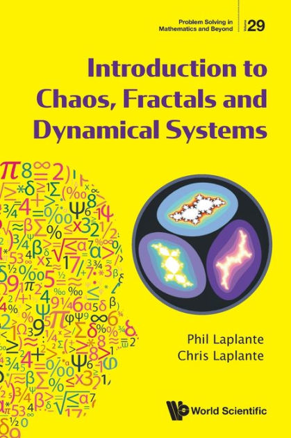 Introduction To Chaos Fractals And Dynamical Systems By Phillip A