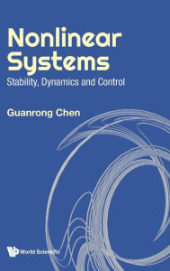 Title: Nonlinear Systems: Stability, Dynamics And Control, Author: Guanrong Chen
