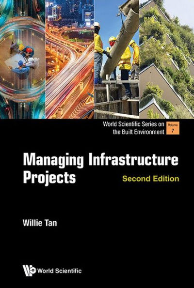 Managing Infrastructure Projects (Second Edition)
