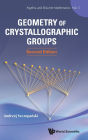 Geometry Of Crystallographic Groups (Second Edition)