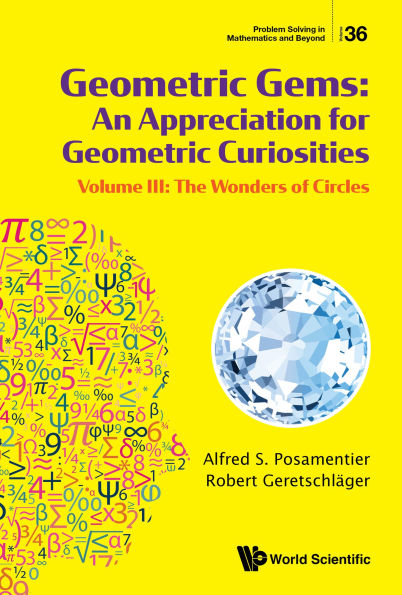 GEOMETRIC GEMS (V3): Volume III: The Wonders of Circles