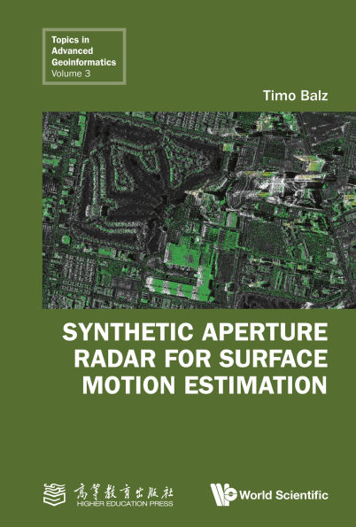 SYNTHETIC APERTURE RADAR FOR SURFACE MOTION ESTIMATION