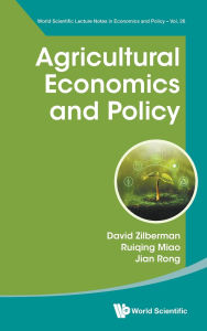 Title: Agricultural Economics And Policy, Author: David Zilberman