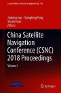 China Satellite Navigation Conference (CSNC) 2018 Proceedings: Volume I