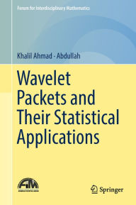 Title: Wavelet Packets and Their Statistical Applications, Author: Khalil Ahmad