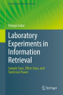 Laboratory Experiments in Information Retrieval: Sample Sizes, Effect Sizes, and Statistical Power