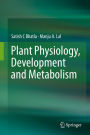 Plant Physiology, Development and Metabolism