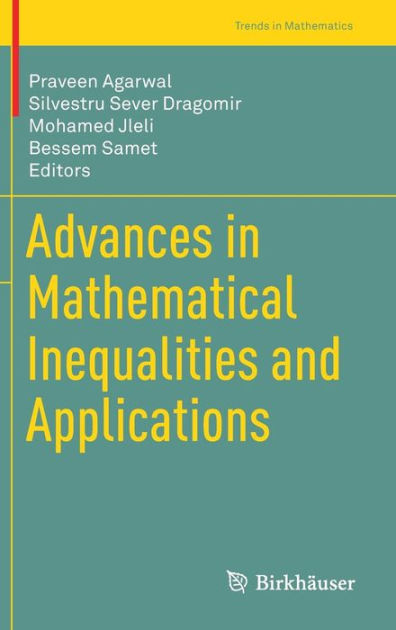 Advances In Mathematical Inequalities And Applications By Praveen ...