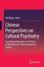Chinese Perspectives on Cultural Psychiatry: Psychological Disorders in