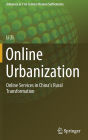 Online Urbanization: Online Services in China's Rural Transformation