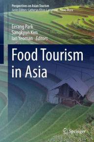 Title: Food Tourism in Asia, Author: Eerang Park