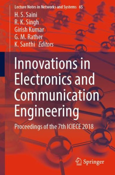 Innovations in Electronics and Communication Engineering: Proceedings of the 7th ICIECE 2018