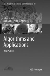 Title: Algorithms and Applications: ALAP 2018, Author: Sajal K. Das