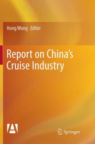 Title: Report on China's Cruise Industry, Author: Hong Wang