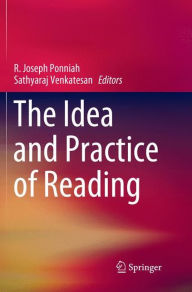 Title: The Idea and Practice of Reading, Author: R. Joseph Ponniah
