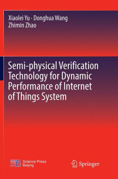 Semi-physical Verification Technology for Dynamic Performance of Internet of Things System