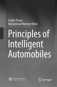 Title: Principles of Intelligent Automobiles, Author: Xiubin Zhang