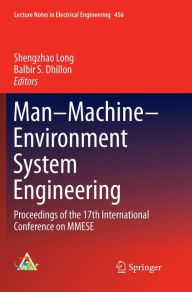 Title: Man-Machine-Environment System Engineering: Proceedings of the 17th International Conference on MMESE, Author: Shengzhao Long