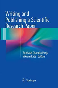 Title: Writing and Publishing a Scientific Research Paper, Author: Subhash Chandra Parija
