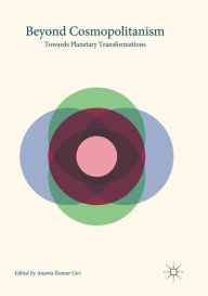 Title: Beyond Cosmopolitanism: Towards Planetary Transformations, Author: Ananta Kumar Giri