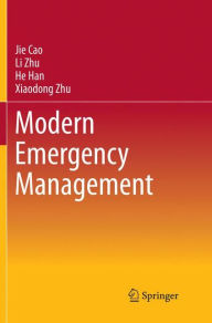 Title: Modern Emergency Management, Author: Jie Cao