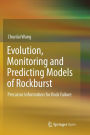 Evolution, Monitoring and Predicting Models of Rockburst: Precursor Information for Rock Failure