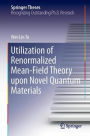 Utilization of Renormalized Mean-Field Theory upon Novel Quantum Materials