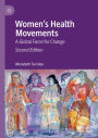 Women's Health Movements: A Global Force for Change