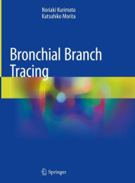 Title: Bronchial Branch Tracing, Author: Noriaki Kurimoto