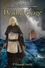 Title: Deadly Voyage, Author: Peter Howard Smith