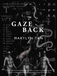 Title: Gaze Back, Author: Marylyn Tan